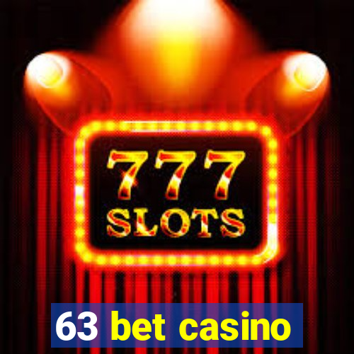 63 bet casino